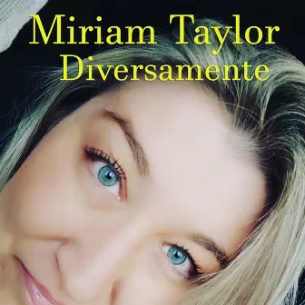 Diversamente by Miriam Taylor