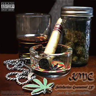 Satisfaction Guaranteed EP by KMC