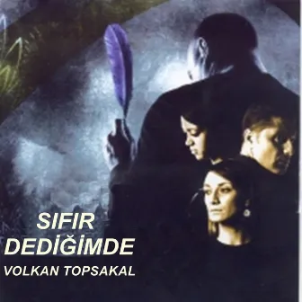 Sıfır Dediğimde Film Müzikleri by Sibel Gürsoy