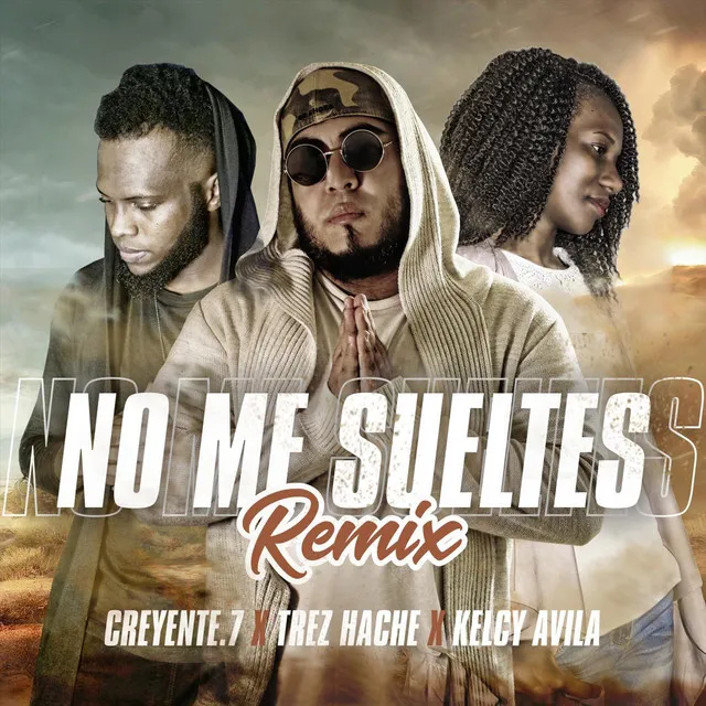 No Me Sueltes Remix