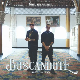 Buscándote by Yamal and George