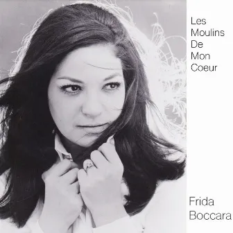 Les Moulins de Mon Coeur by Frida Boccara