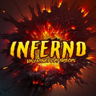 Inferno Valentines Day Special 2022 Vol. 02 by Inferno