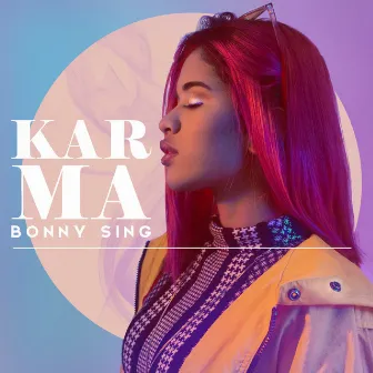 Karma by Bonny Sing