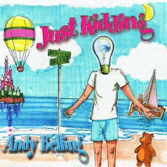 Just Kidding by Andy Belling