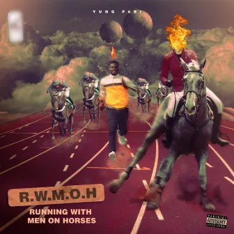 Running With Men on Horses by Yung Pabi