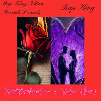 HeartBreak And Love 6 (Deluxe Edition) by Rap King