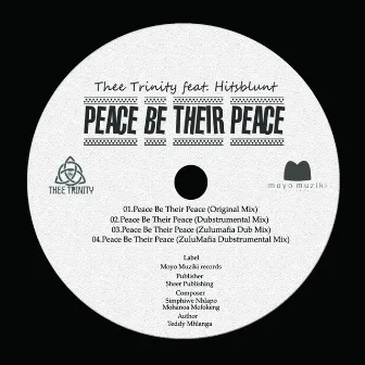 Peace Be Their Peace by Thee Trinity