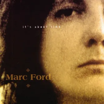 It's About Time by Marc Ford