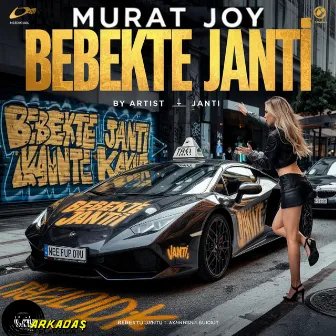 Bebekte Janti by Murat Joy