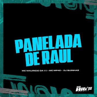 Panelada De Raul by DJ QUINHAS