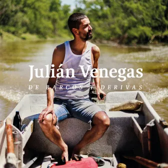 De Barcos y Derivas by Julián Venegas