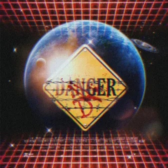 Dangerworld by Danger’D