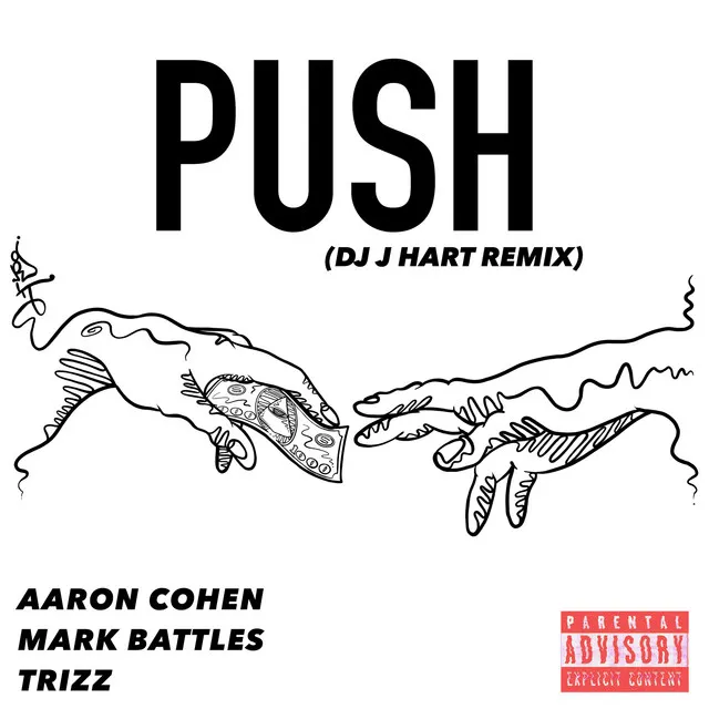 Push (with Mark Battles & Trizz) [DJ J Hart Remix]