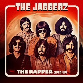 The Rapper (Re-Recorded - Sped Up) by The Jaggerz