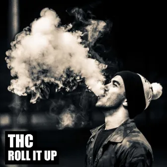 Roll It Up by THC