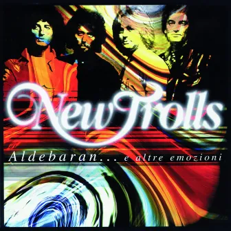 Aldebaran... e altre emozioni by New Trolls