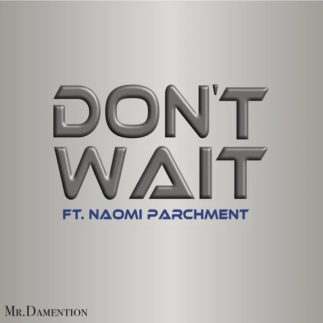 Don't Wait - Instrumental