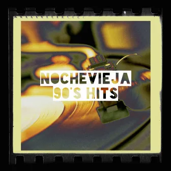 Nochevieja 90's Hits by 