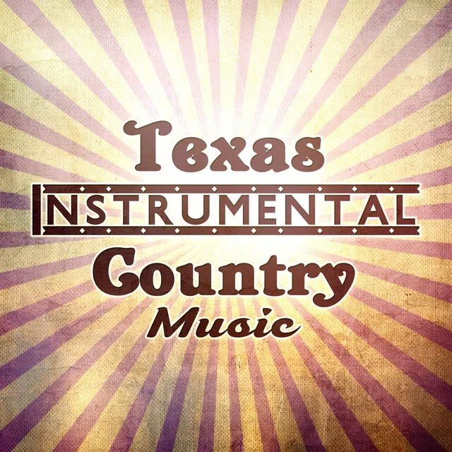 Texas Instrumental Country Music (The Best Collection of Wild Guitar Country, Rodeo Background Music)