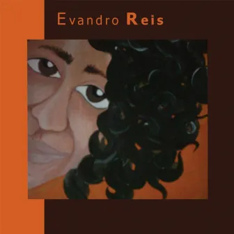 Evandro Reis by Evandro Reis