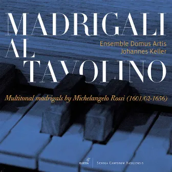 Madrigali al tavolino by Johannes Keller