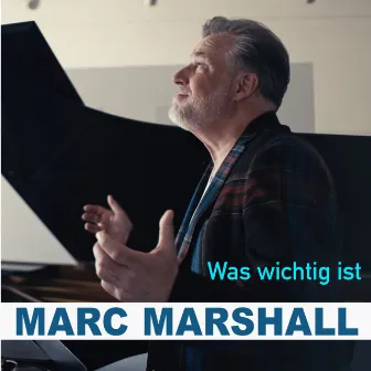 Was wichtig ist by Marc Marshall