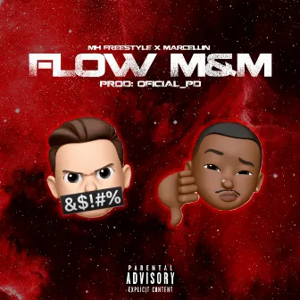 Flow M&M by MH Freestyle