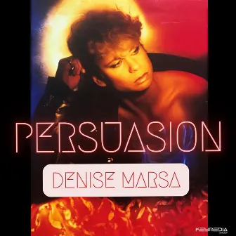 Persuasion by Denise Marsa