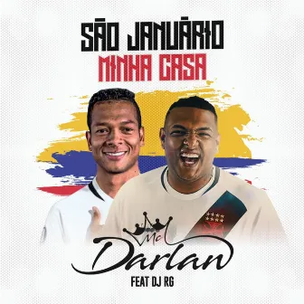 São Januário Minha Casa by MC Darlan