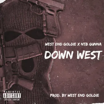 Down West by West End Goldie