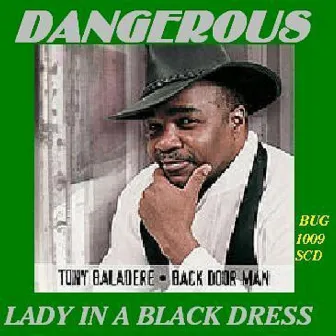 Dangerous by Tony Baladere