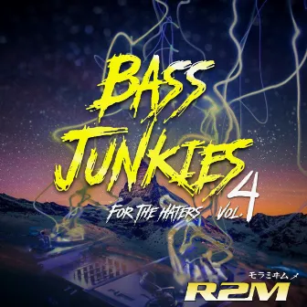 Bass Junkies, Vol. 4 