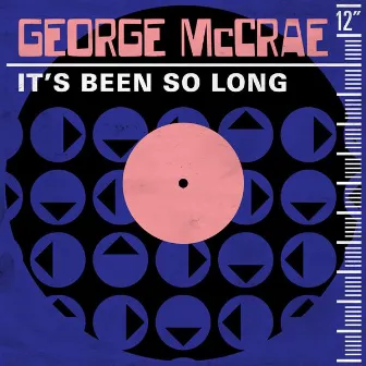 It's Been So Long by George McCrae