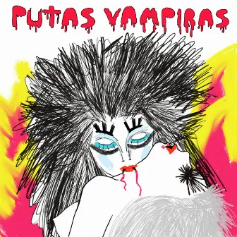 PUTAS VAMPIRAS Vol. 1 by PUTAS VAMPIRAS