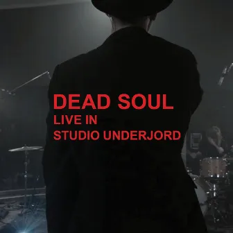 Live in Studio Underjord by Dead Soul