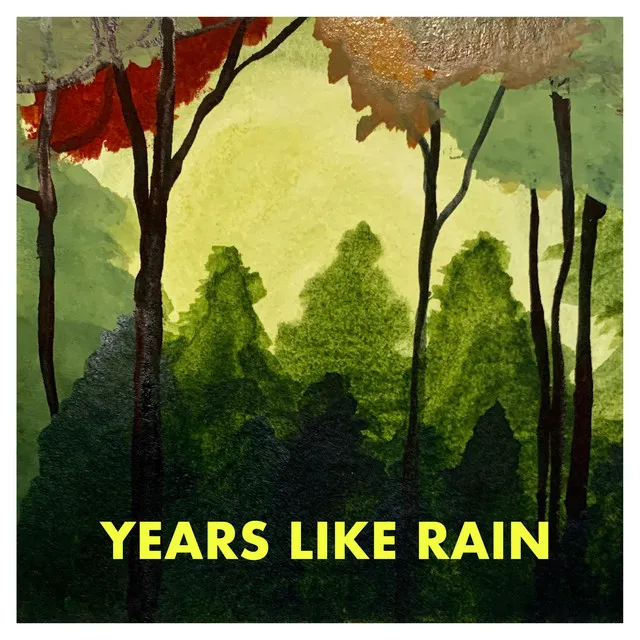 Years Like Rain