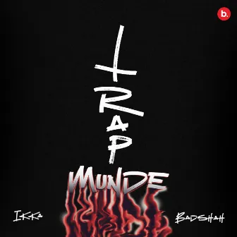 Trap Munde by Ikka