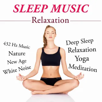 Sleep Music Relaxation and Lullabies: Delta Waves to Help you Relax and Sleep, Nature Sounds, Isochronic Tones and Natural White Noise Music for Relaxation, Meditation, Yoga, Relaxing Sleeping Songs and 432 Hz Musi by Lullabies Dream