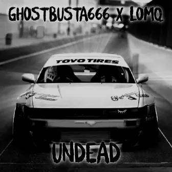 UNDEAD by GHO6TBXSTA