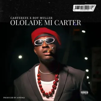 Ololade Mi Carter by Carterefe