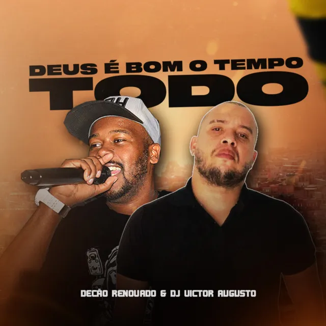 Deus é Bom o Tempo Todo