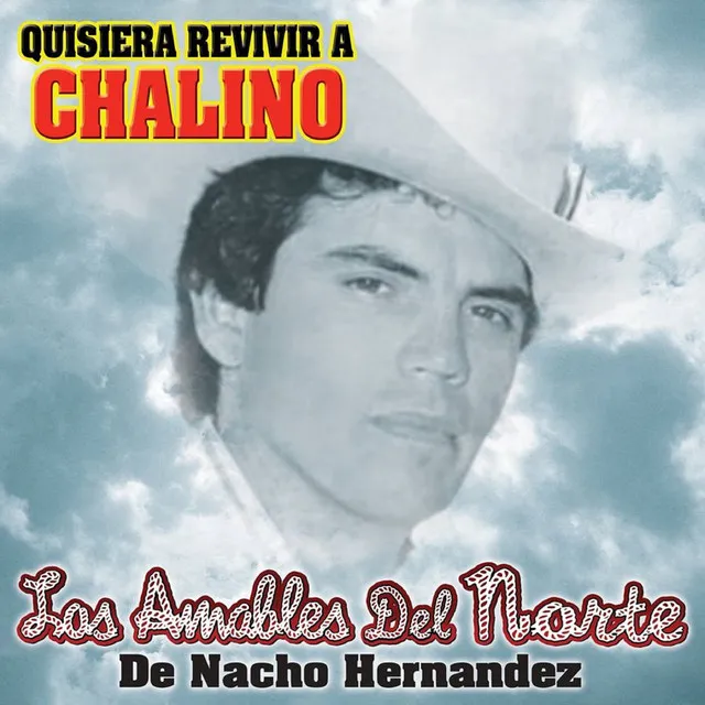 Quisiera Revivir Ha Chalino