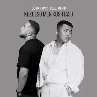 Kezdesu men koshtasu by Turar