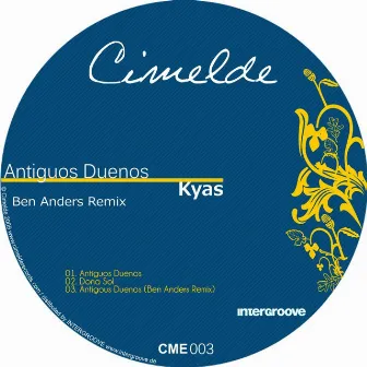 Antiguos Duenos EP by Kyas