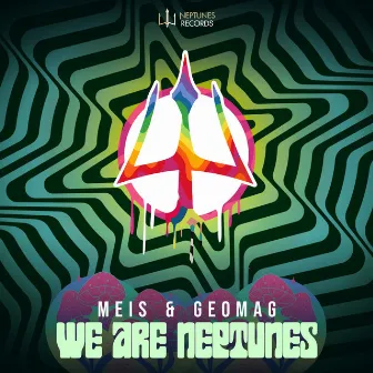 We Are Neptunes by Geomag