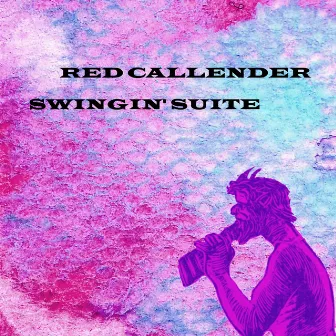 Swingin' Suite by Red Callender