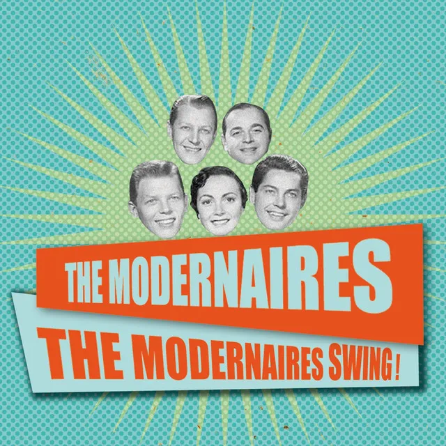 The Modernaires Swing!