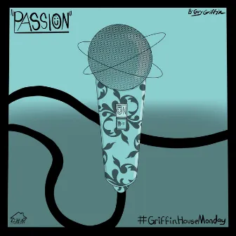 Passion by B-Guy Griffin