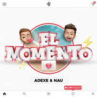 El Momento by Adexe & Nau